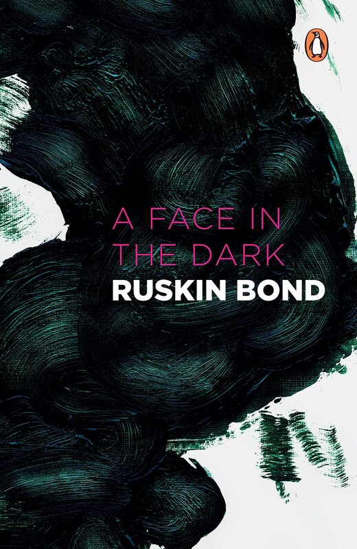 Face in the Dark & Other Haunt, Paperback Book, By: Ruskin Bond