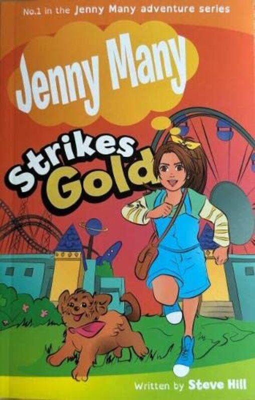 

Jenny Many Strikes Gold by Steve Hill-Paperback