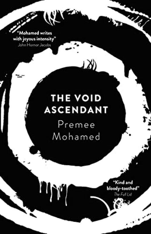 

The Void Ascendant by Premee Mohamed-Paperback
