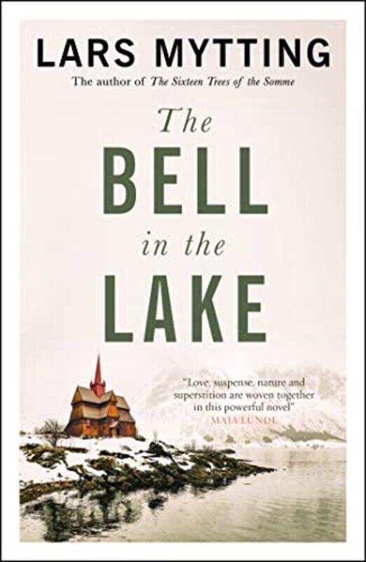 

The Bell in the Lake by Lars MyttingDeborah Dawkin-Paperback