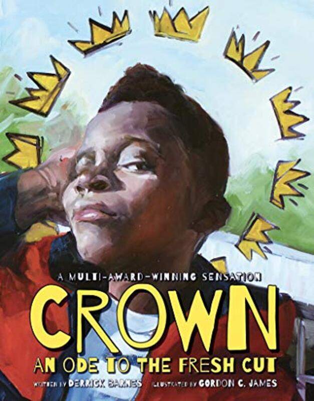 

Crown An Ode to the Fresh Cut by Derrick BarnesGordon C James-Hardcover