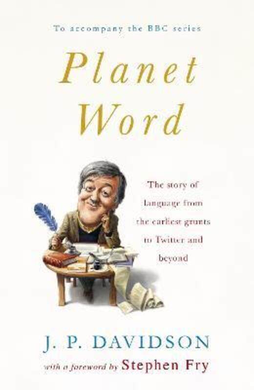 

Planet Word.Hardcover,By :J. P. Davidson with a foreword by Stephen Davidson