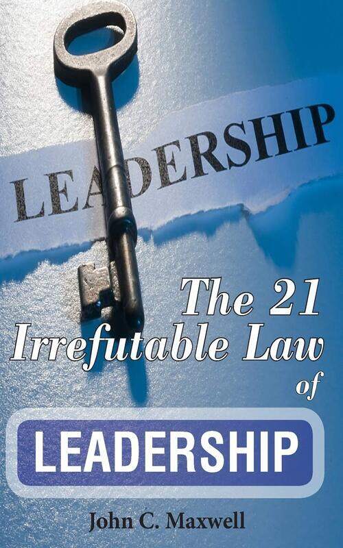 

The 21 Irrefutable Law of Leadership, Paperback Book, By: John C. Maxwell
