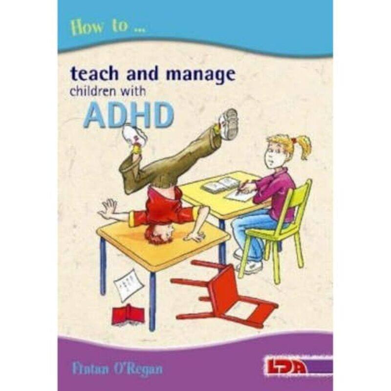 

How to Teach and Manage Children with ADHD by Sasha FentonJonathan Dee-Paperback