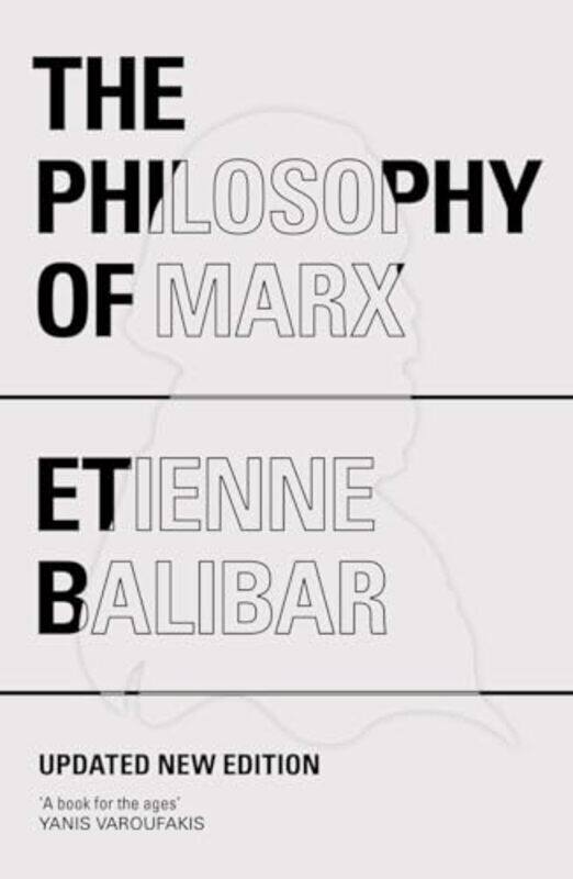 

The Philosophy Of Marx by Etienne BalibarChris Turner-Paperback