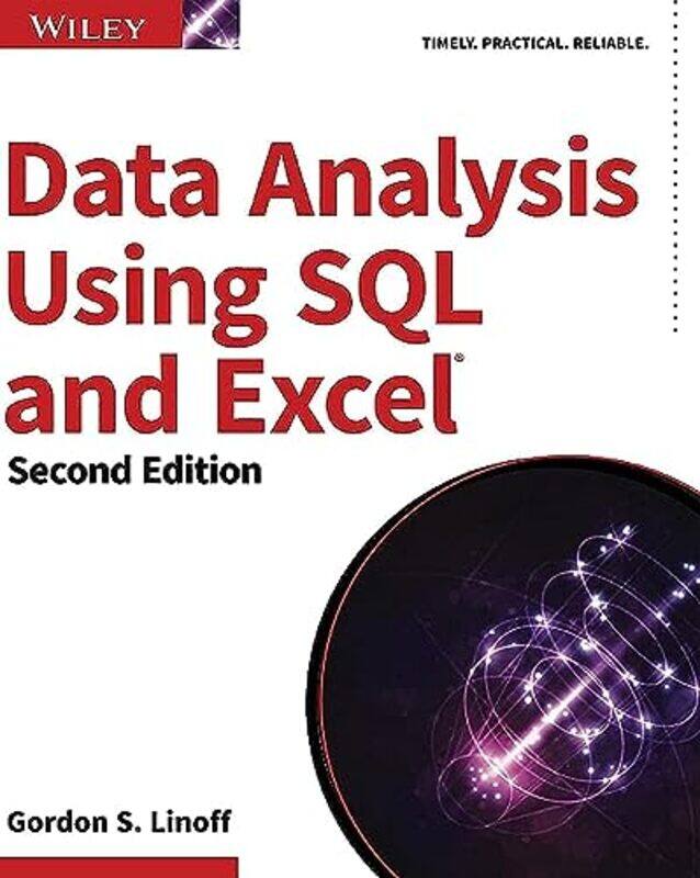 

Data Analysis Using SQL and Excel by Linoff, Gordon S. Paperback