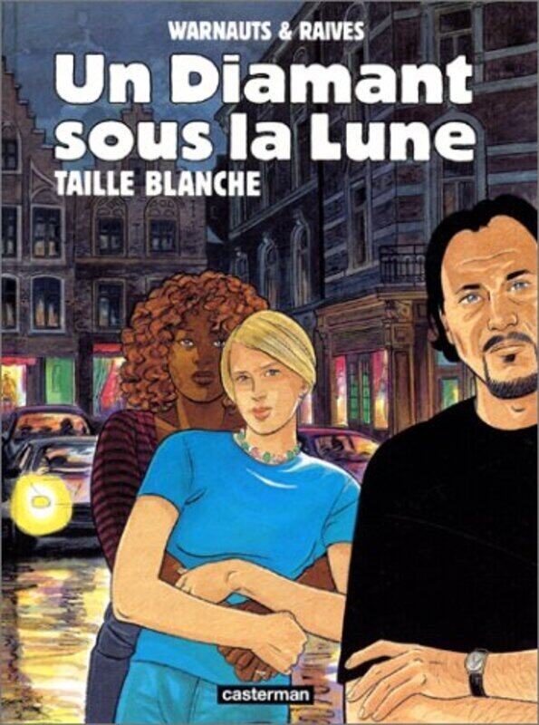 

Un diamant sous la lune, tome 1 : Taille blanche,Paperback,By:Raives