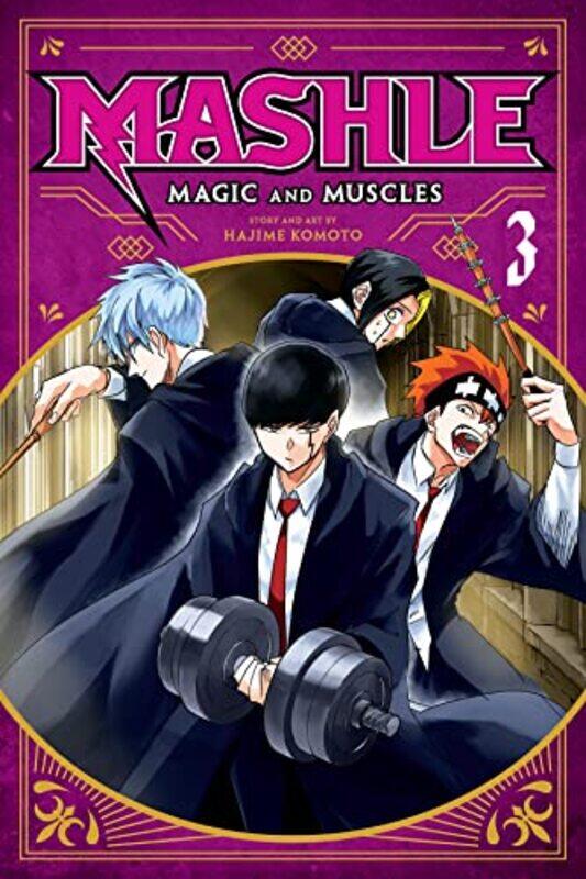 

Mashle: Magic And Muscles, Vol. 3,Paperback,by:Hajime Komoto