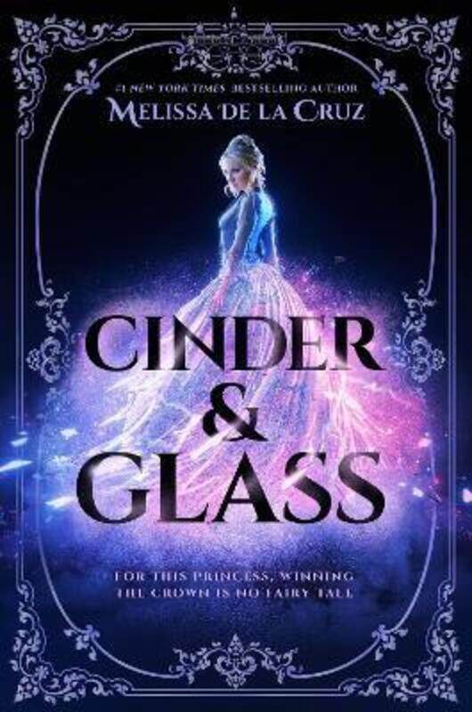 

Cinder & Glass, Paperback Book, By: Melissa de la Cruz