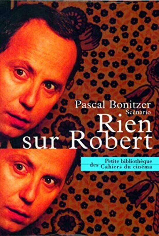 

Rien sur Robert,Paperback,By:Pascal Bonitzer