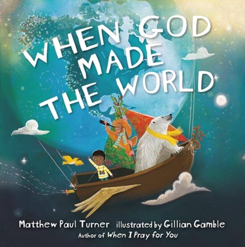 

When God Made The World By Turner Matthew Paul - Hardcover