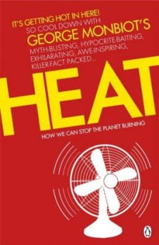 

Heat: How We Can Stop the Planet Burning.paperback,By :George Monbiot