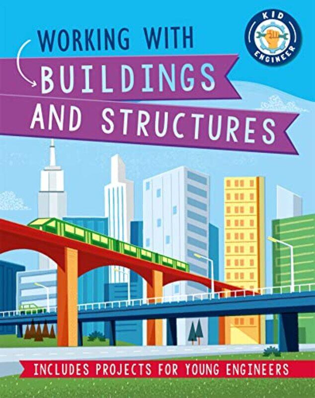 

Kid Engineer Working with Buildings and Structures by Collins Easy Learning-Paperback