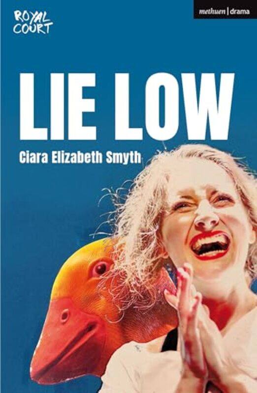 

Lie Low by Ciara Elizabeth Smyth -Paperback