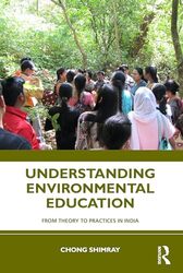 Understanding Environmental Education by Chong National Council of Educational Research and Training,India Shimray-Paperback