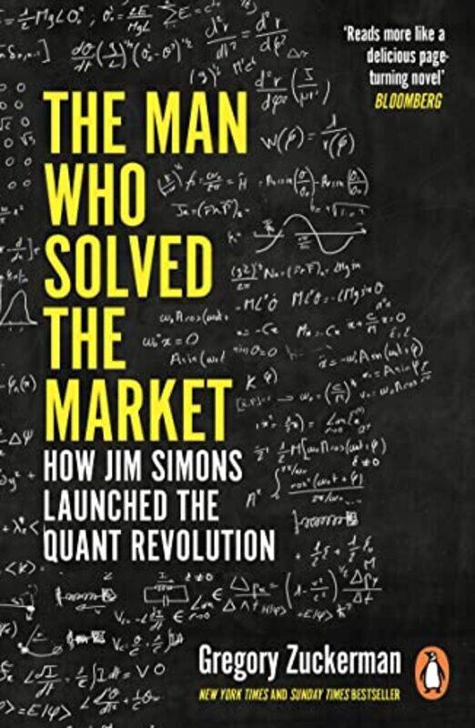 

The Man Who Solved the Market: How Jim Simons Launched the Quant Revolution SHORTLISTED FOR THE FT & , Paperback by Zuckerman Gregory