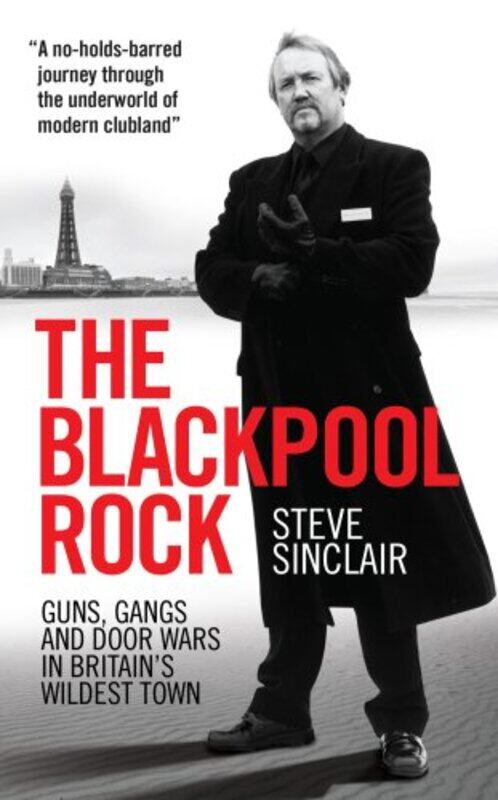 

The Blackpool Rock by Steve Sinclair-Paperback