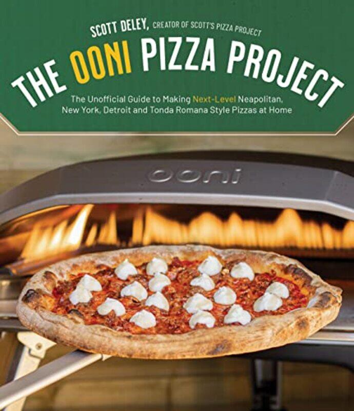 

The Ooni Pizza Project by Scott Deley-Paperback