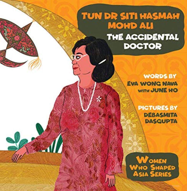 

Tun Dr Siti Hasmah Mohd Ali The Accidental Doctor by SJ Banham-Hardcover