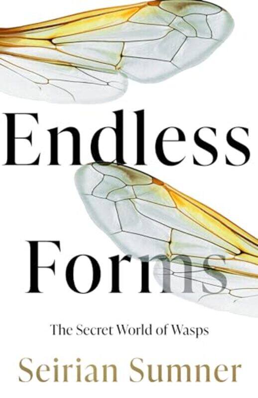 

Endless Forms by Seirian Sumner-Paperback