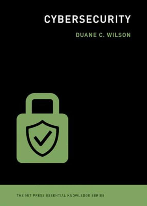 

Cybersecurity by Duane C Wilson-Paperback