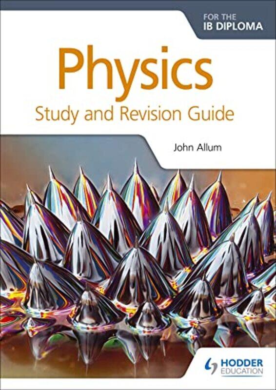 

Physics for the IB Diploma Study and Revision Guide by Sarah Gristwood-Paperback