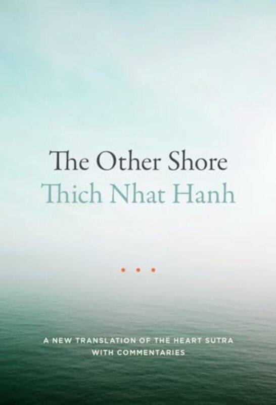 

The Other Shore by Thich Nhat Hanh-Paperback