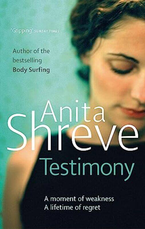 

Testimony by Anita Shreve-Paperback