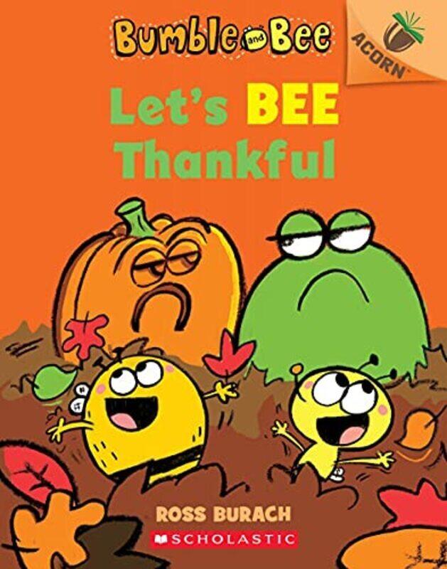 

LetS Bee Thankful (Bumble And Bee #3),Paperback by Burach, Ross