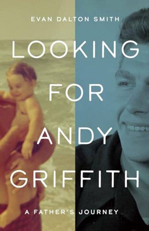 

Looking for Andy Griffith by Kalypso Nicolaidis-Hardcover