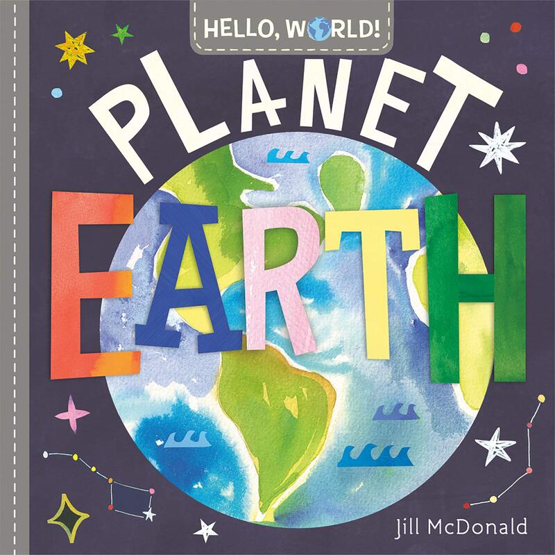 مرحبا بالعالم! كوكب الأرض ، كتاب بورد ، بقلم: جيل ماكدونالد