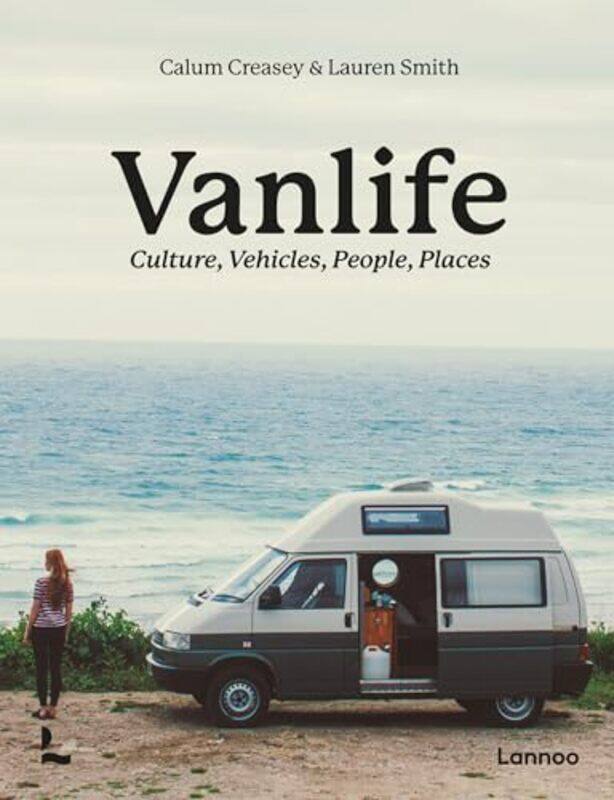 

Van Life by Calum CreaseyLauren Smith-Paperback