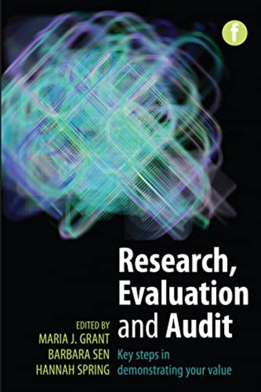 Research Evaluation and Audit by Maria J GrantBarbara SenHannah Spring-Hardcover