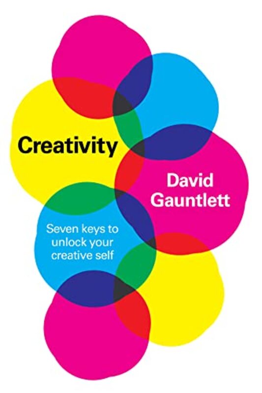 Creativity by David Toronto Metropolitan University Gauntlett-Paperback