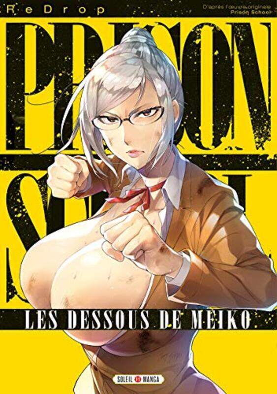 

Prison School Les Dessous De Meiko by REDROP -Paperback