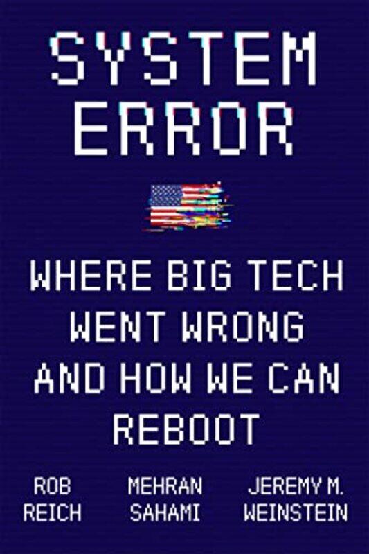 

System Error by Jeremy WeinsteinRob ReichMehran Sahami-Hardcover