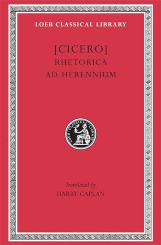 

Rhetorica ad Herennium by CiceroHarry Caplan-Hardcover