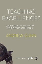 Teaching Excellence? by Andrew (University of Manchester, UK) Gunn-Hardcover