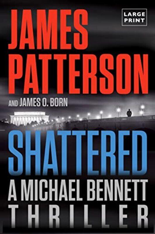 

Shattered , Paperback by Patterson, James - Born, James O