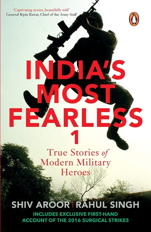 India’s Most Fearless, Paperback Book, By: Shiv Aroor