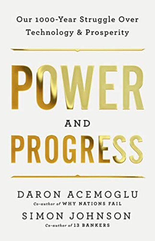 

Power And Progress By Acemoglu Daron - Hardcover