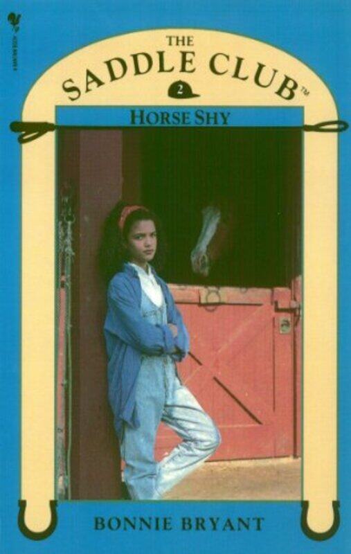 

Saddle Club Book 2 Horse Shy by Bonnie Bryant-Paperback