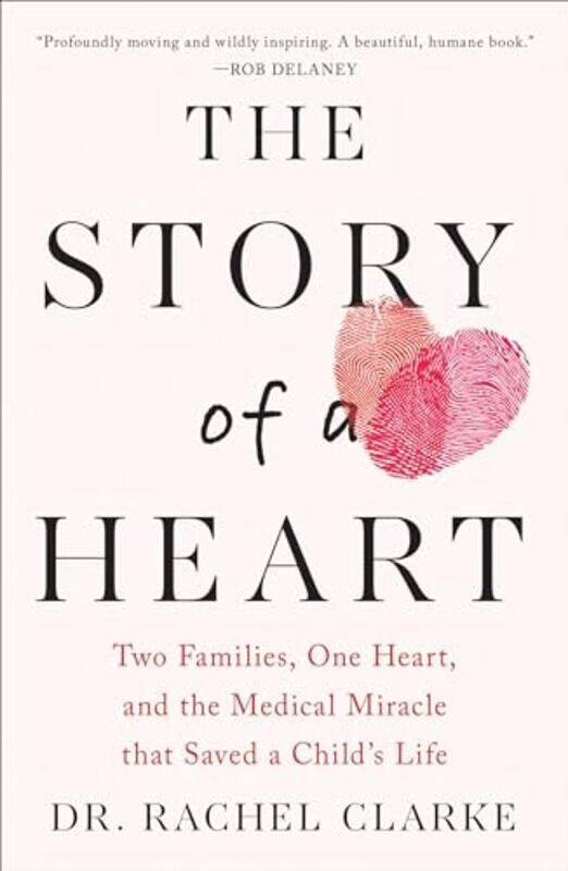

Story Of A Heart By Clarke Rachel - Hardcover