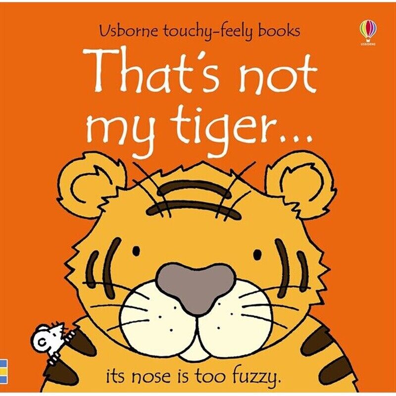 

That's Not My Tiger, Board Book, By: Fiona Watt