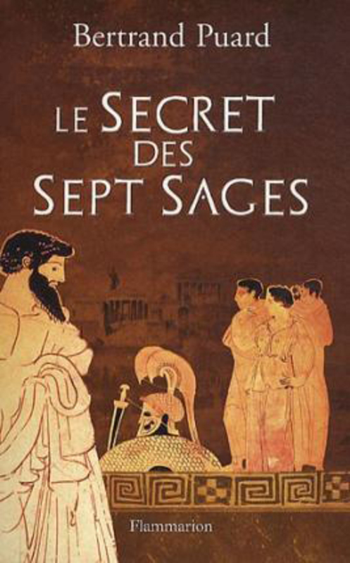 Le secret des sept sages, Paperback Book, By: Puard, Bertrand