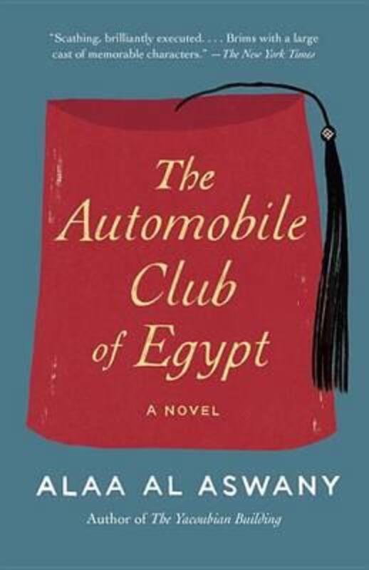The Automobile Club of Egypt.paperback,By :Aswany, Alaa Al - Harris, Russell