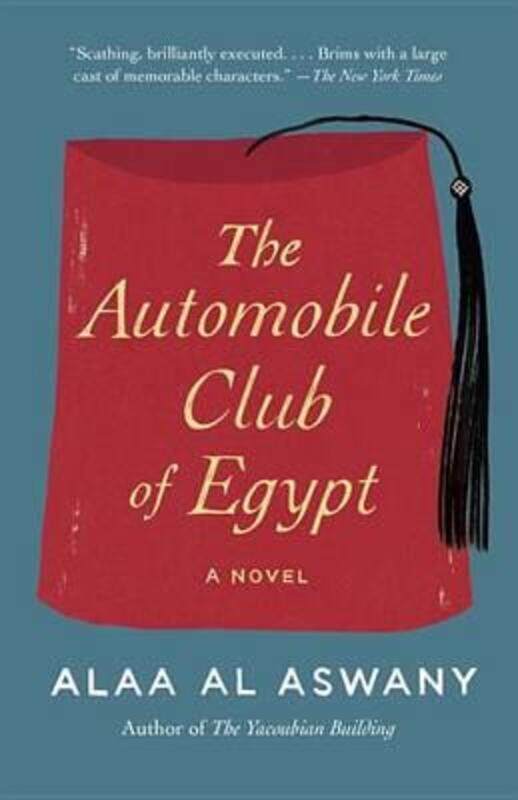 The Automobile Club of Egypt.paperback,By :Aswany, Alaa Al - Harris, Russell