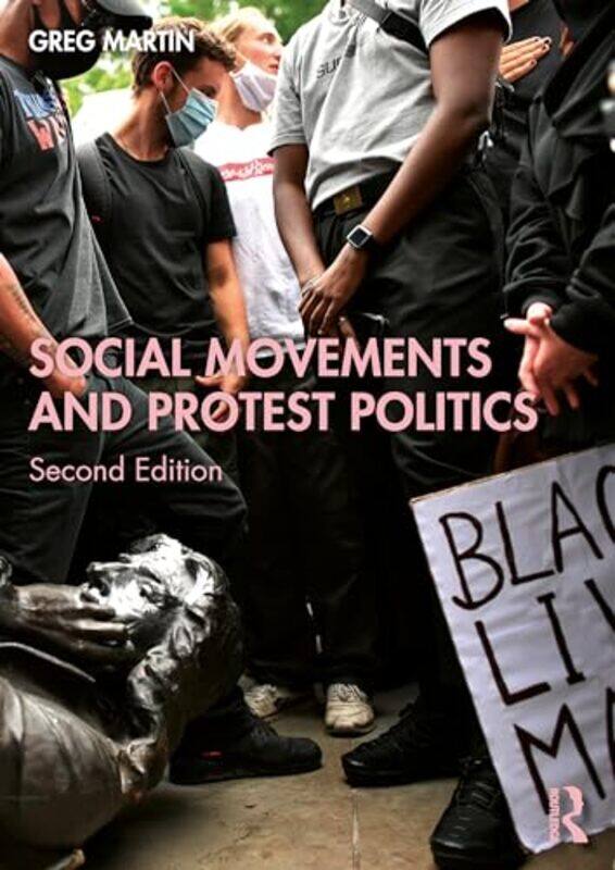 

Social Movements and Protest Politics by Paul F Coley-Paperback