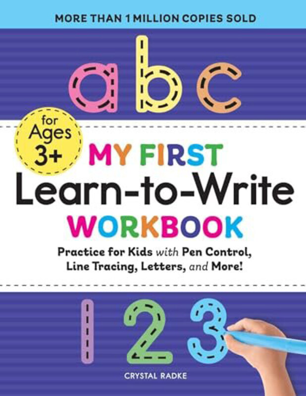 

My First Learn To Write Workbook for Age 3+, Paperback Book, By: Crystal Radke