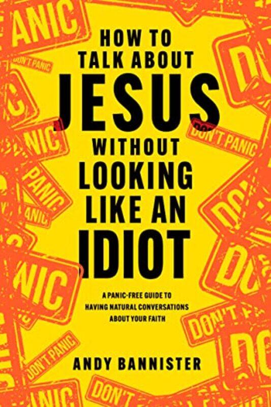 

Ht Talk About Jesus Without Looking Like By Bannister Andy - Paperback